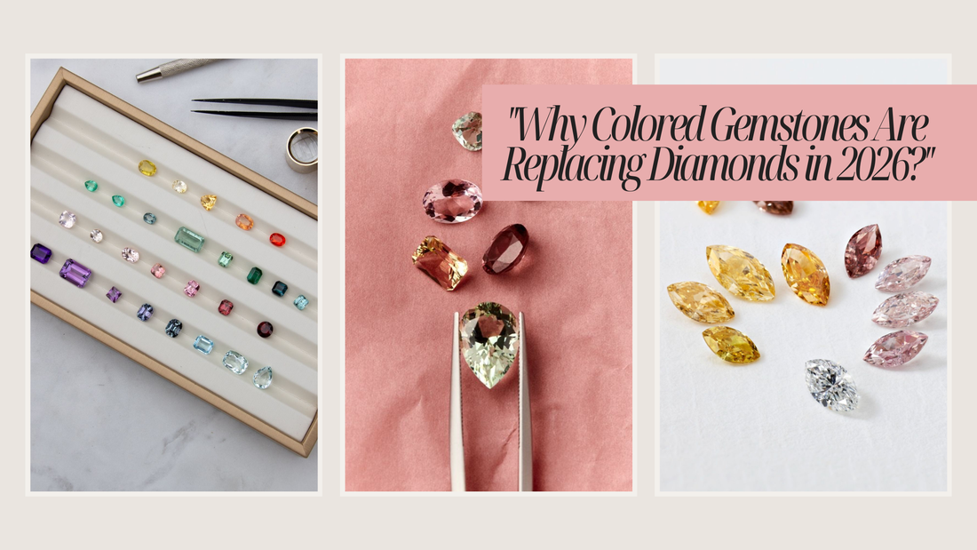 Why Colored Gemstones Are Replacing Diamonds in 2026?